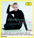 118 Aria Cantilena. Elïna Garanča&nbsp;mezzo-soprano